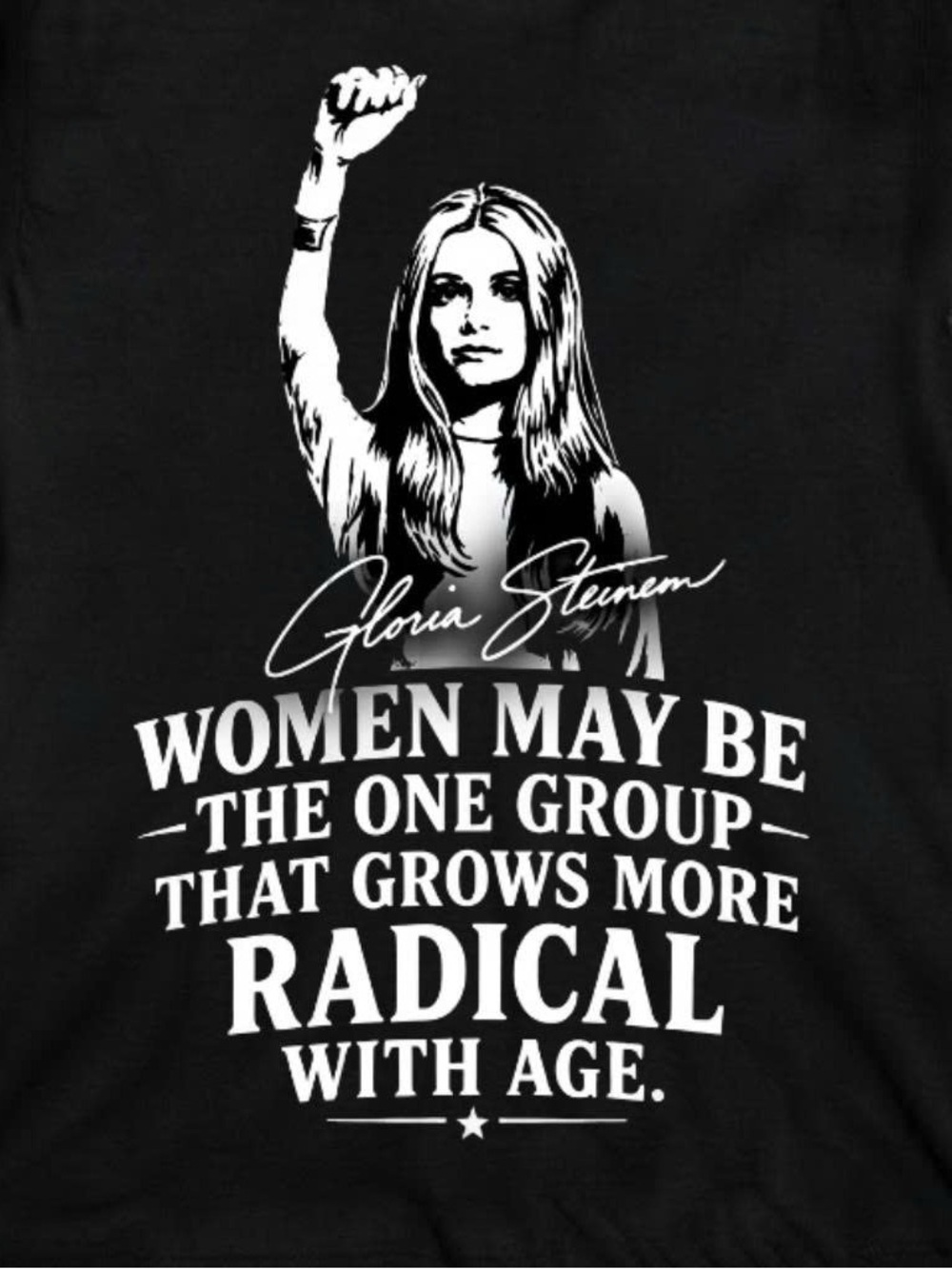 Gloria Steinem Quote Black Graphic Tee - Women Gildan